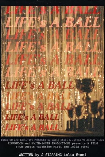 Life's a Ball () poster