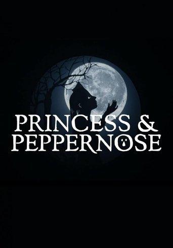 Princess & Peppernose (2021) poster