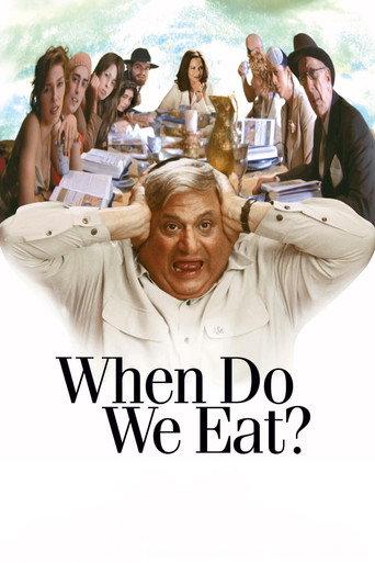 When Do We Eat? (2006) poster