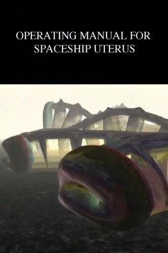 Operating Manual for Spaceship Uterus (1994) poster