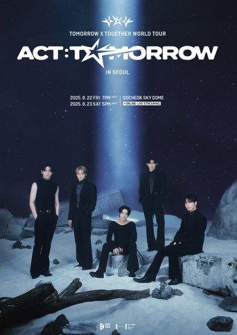 TOMORROW X TOGETHER WORLD TOUR 'ACT : TOMORROW' IN SEOUL (2026) poster