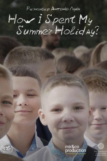How I Spent My Summer Holidays (2025) poster