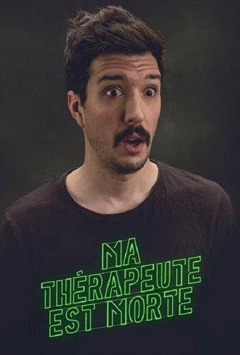 PB Rivard: Ma thérapeute est morte (2022) poster