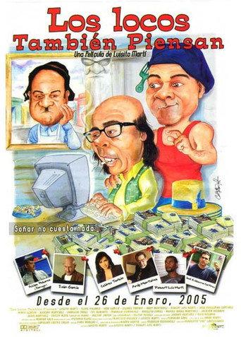 Los locos también piensan (2005) poster