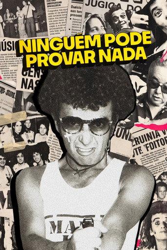 Ninguém Pode Provar Nada: A Inacreditável História de Ezequiel Neves (2025) poster