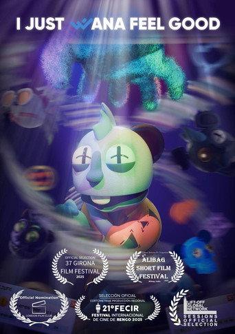 I Just Wanna Feel Good (2025) poster