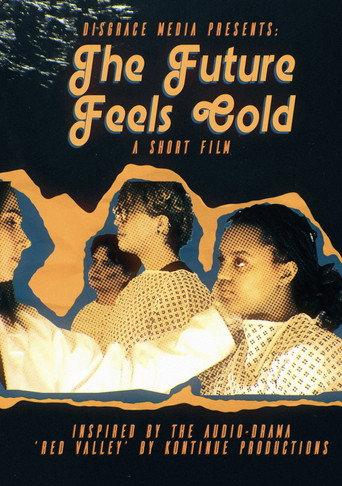 The Future Feels Cold (2025) poster