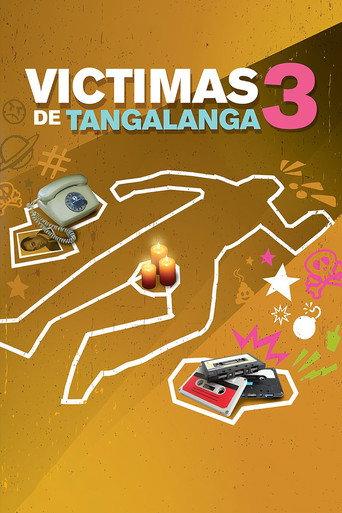 Victimas de Tangalanga 3 (2017) poster