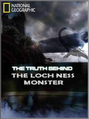 National Geographic The Truth Behind The Loch Ness Monster (2011) poster