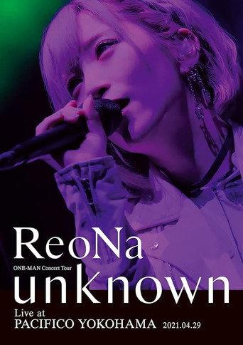 ReoNa ONE-MAN Concert Tour "unknown" (2021) poster