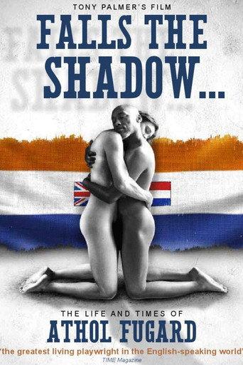 Falls the Shadow: The Life and Times of Athol Fugard (2012) poster