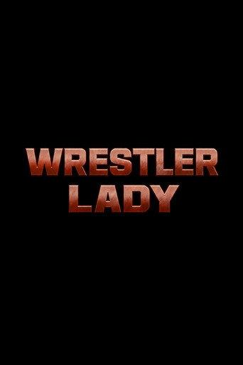 WRESTLER LADY (2025) poster