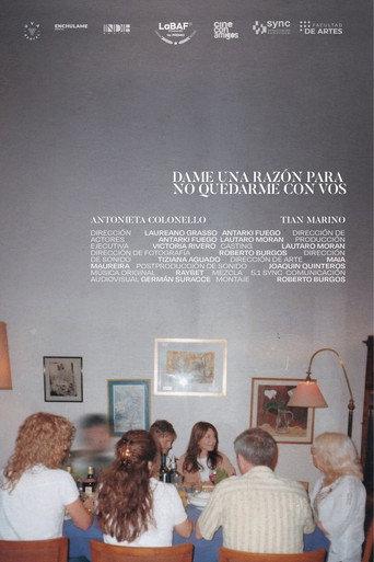 Dame una razón para no quedarme con vos (2025) poster