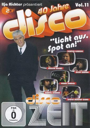 40 Jahre Disco Vol.11 - Ilja Richter präsentiert (2012) poster