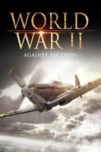 World War II: Against All Odds (2001) poster