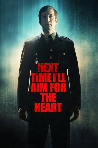 Next Time I'll Aim for the Heart (2014) poster