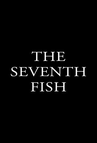The Seventh Fish () poster