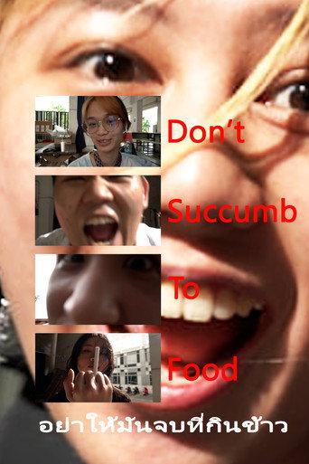 Don't Succumb to Food () poster