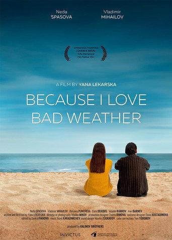 Because I Love Bad Weather (2024) poster