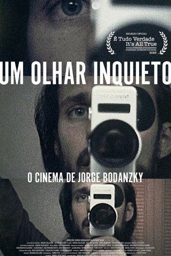 Um Olhar Inquieto: O Cinema de Jorge Bodanzky (2026) poster