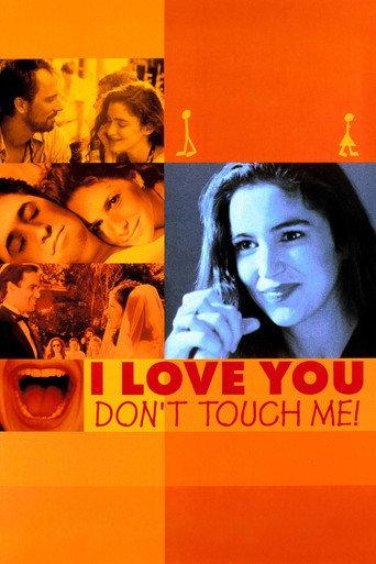 I Love You, Don't Touch Me! (1997) poster