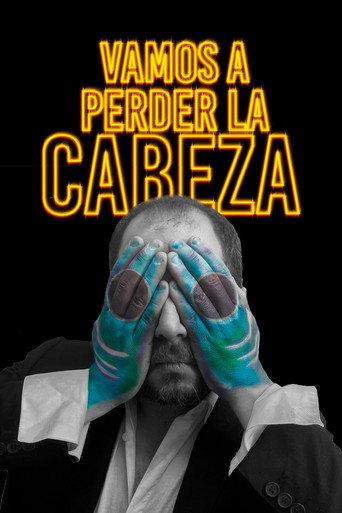 Vamos a perder la cabeza (2026) poster