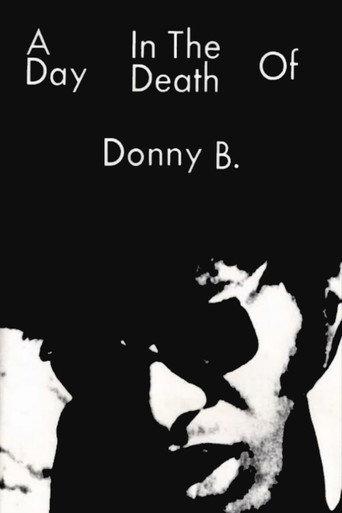 A Day in the Death of Donny B. (1969) poster