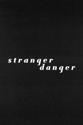 Stranger Danger () poster