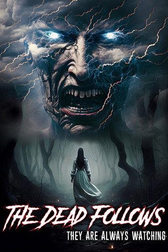 The Dead Follows (2023) poster