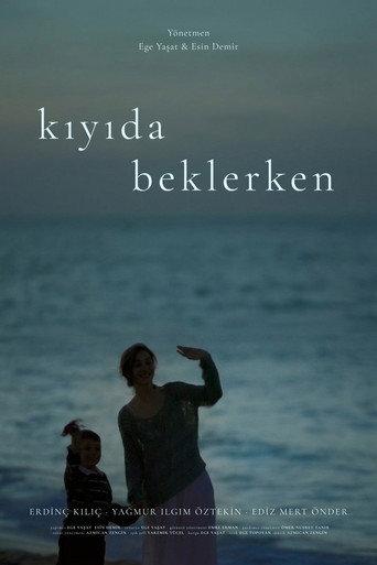Kıyıda Beklerken () poster