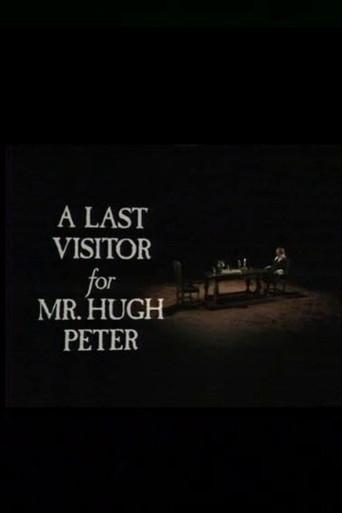 A Last Visitor for Mr. Hugh Peter (1981) poster