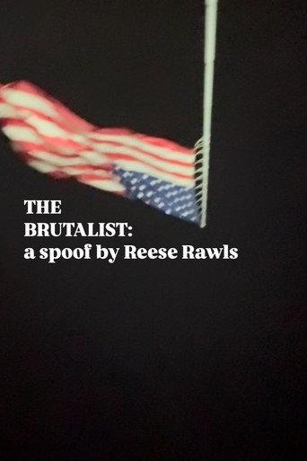 The brutalist: a spoof by Reese Rawls (2025) poster