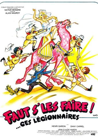 Faut s'les faire !... Ces légionnaires (1981) poster