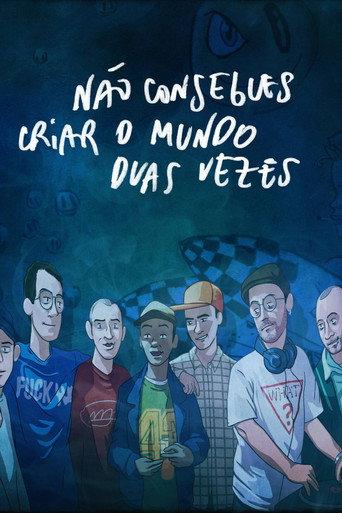 Não Consegues Criar O Mundo Duas Vezes (2017) poster