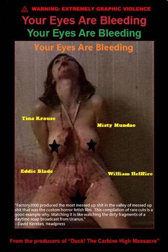 Your Eyes Are Bleeding (1999) poster