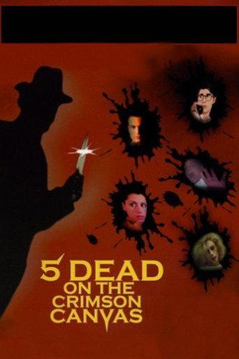 5 Dead on the Crimson Canvas (1996) poster