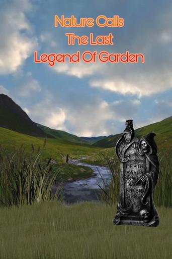 The nature calls the last legend of garden (2018) poster