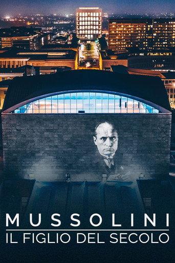 Mussolini il figlio del secolo (2019) poster
