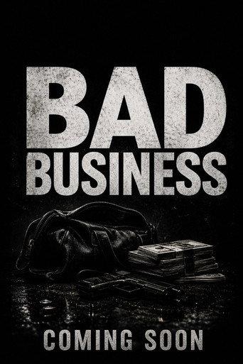 BAD BUSINESS (2027) poster