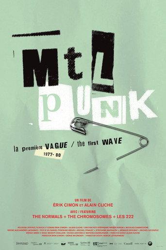MTL Punk: La première vague () poster