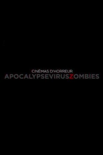 Cinémas d'Horreur - Apocalypse, Virus, Zombies (2010) poster