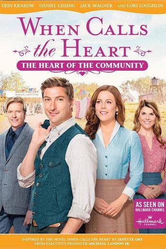 When Calls The Heart: The Heart Of The Community (2017) poster
