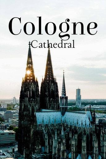 Cologne Cathedral: The French Cathedral on the Rhine (2024) poster