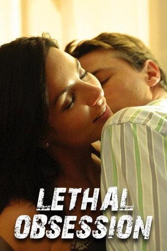 Lethal Obsession (2007) poster
