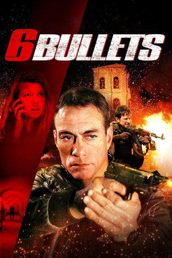 6 Bullets (2012) poster