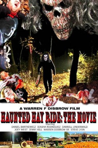 Haunted Hay Ride: The Movie () poster