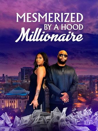 Mesmerized by a Hood Millionaire (2023) poster