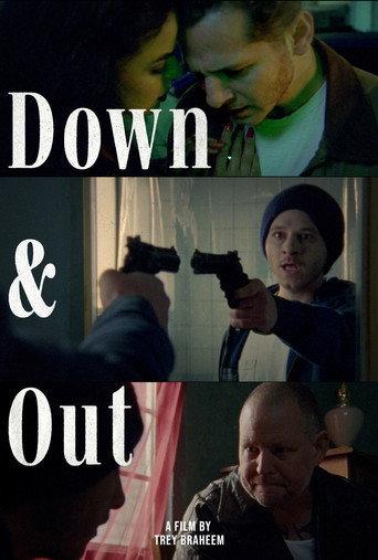 Down and Out () poster