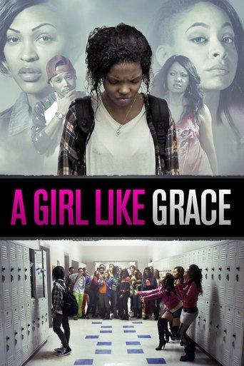 A Girl Like Grace (2015) poster