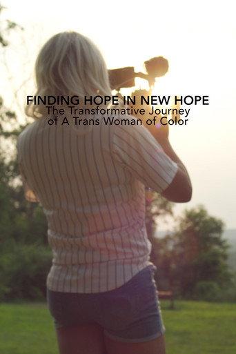 Finding Hope in New Hope: The Transformative Journey of a Trans Woman of Color () poster
